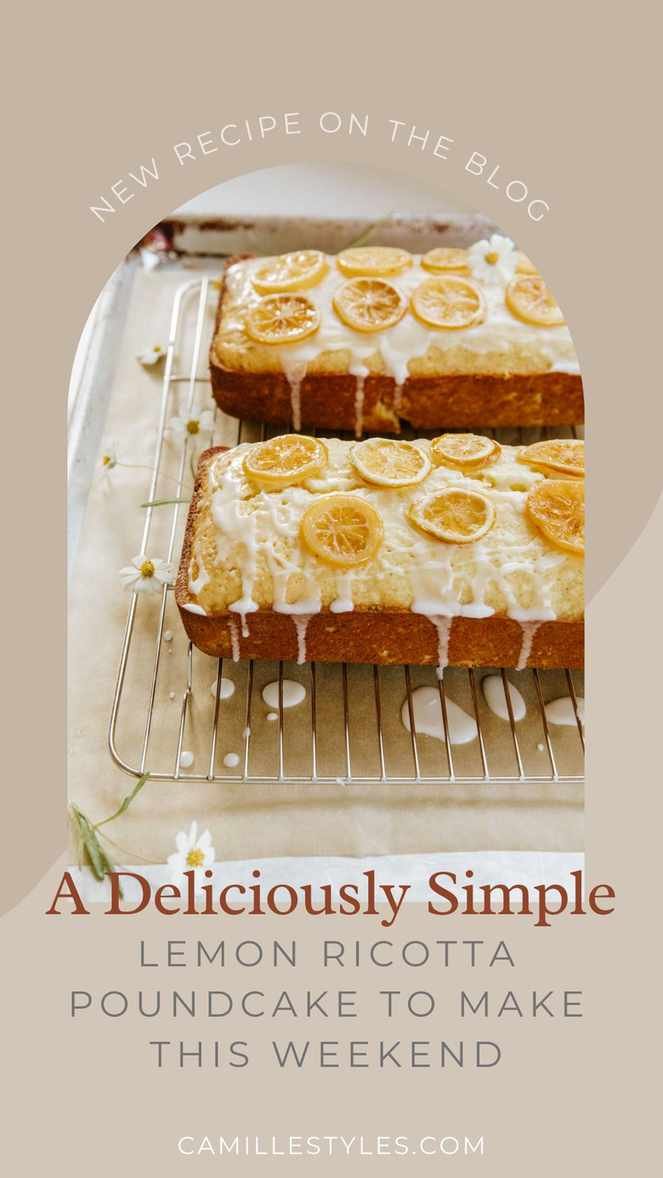 A Refreshingly Easy Lemon Ricotta Poundcake Recipe for Mom