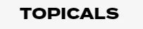 Topicals Discount Code